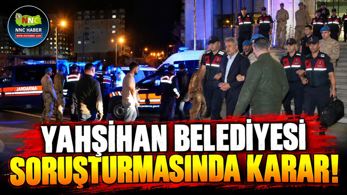 Kırıkkale Yahşihan Belediyesi Soruşturmasında Karar Çıktı  2 Eski Başkan Dahil 15 Tutuklama