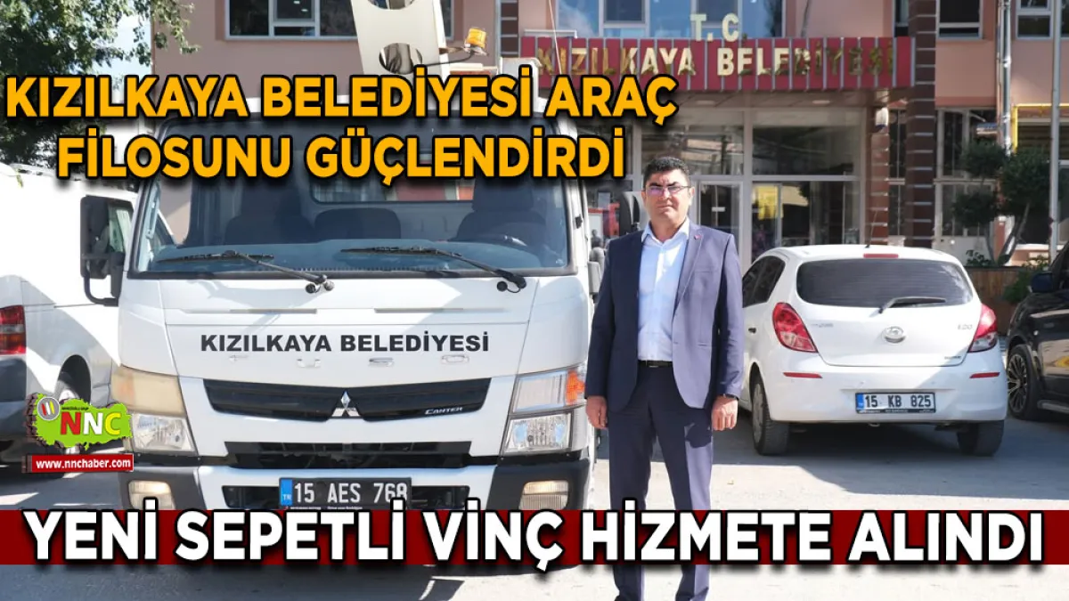 Kızılkaya Belediyesi araç filosunu güçlendirdi Yeni sepetli vinç hizmete alındı