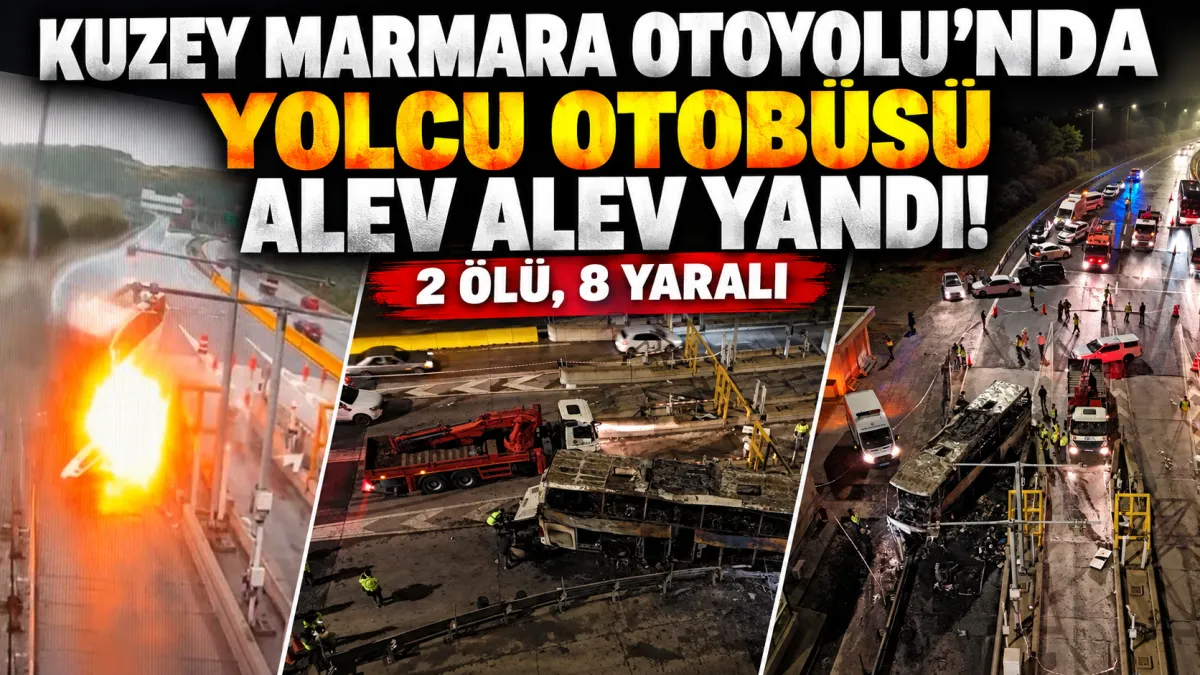 “Kuzey Marmara Otoyolu’nda Facia! Yolcu Otobüsü Alev Alev Yandı 2 Can Kaybı,8 yaralı ”