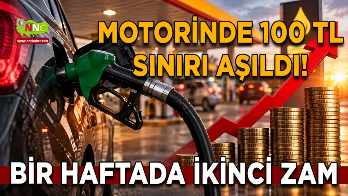 Motorinde 100 TL sınırı aşıldı! Bir haftada ikinci zam