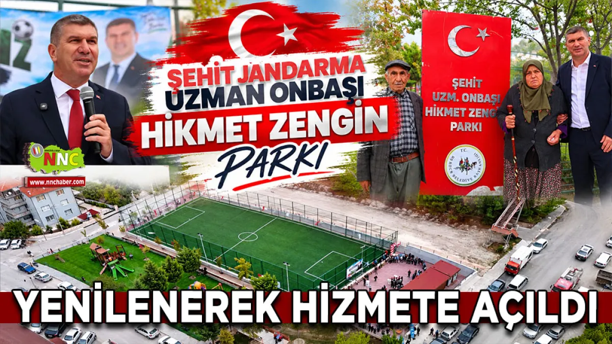 Şehit Jandarma Uzman Onbaşı Hikmet Zengin Parkı yenilenerek hizmete açıldı
