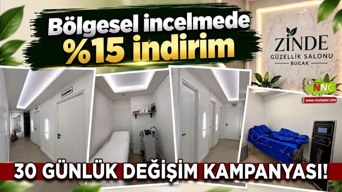 Zinde Güzellik’ten 30 günlük değişim kampanyası Bölgesel incelmede %15 indirim