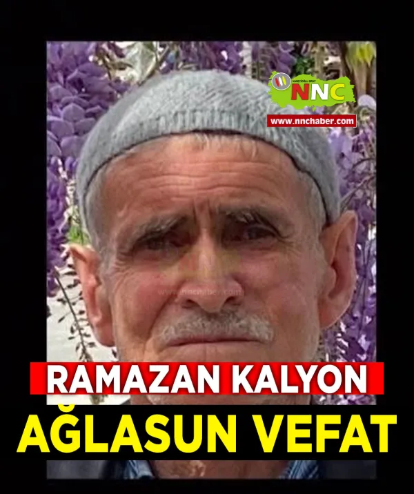 Ağlasun Vefat Ramazan Kalyon