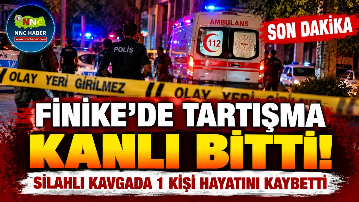 Antalya Finike’de Tartışma Kanlı Bitti! Silahlı Kavgada 1 Kişi Hayatını Kaybetti