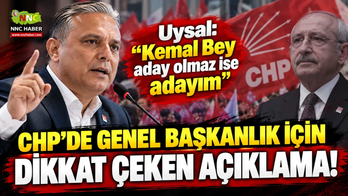 CHP’de Genel Başkanlık İçin Sürpriz Çıkış! Ümit Uysal “Kemal Bey Aday Olmazsa Kesinlikle Adayım”