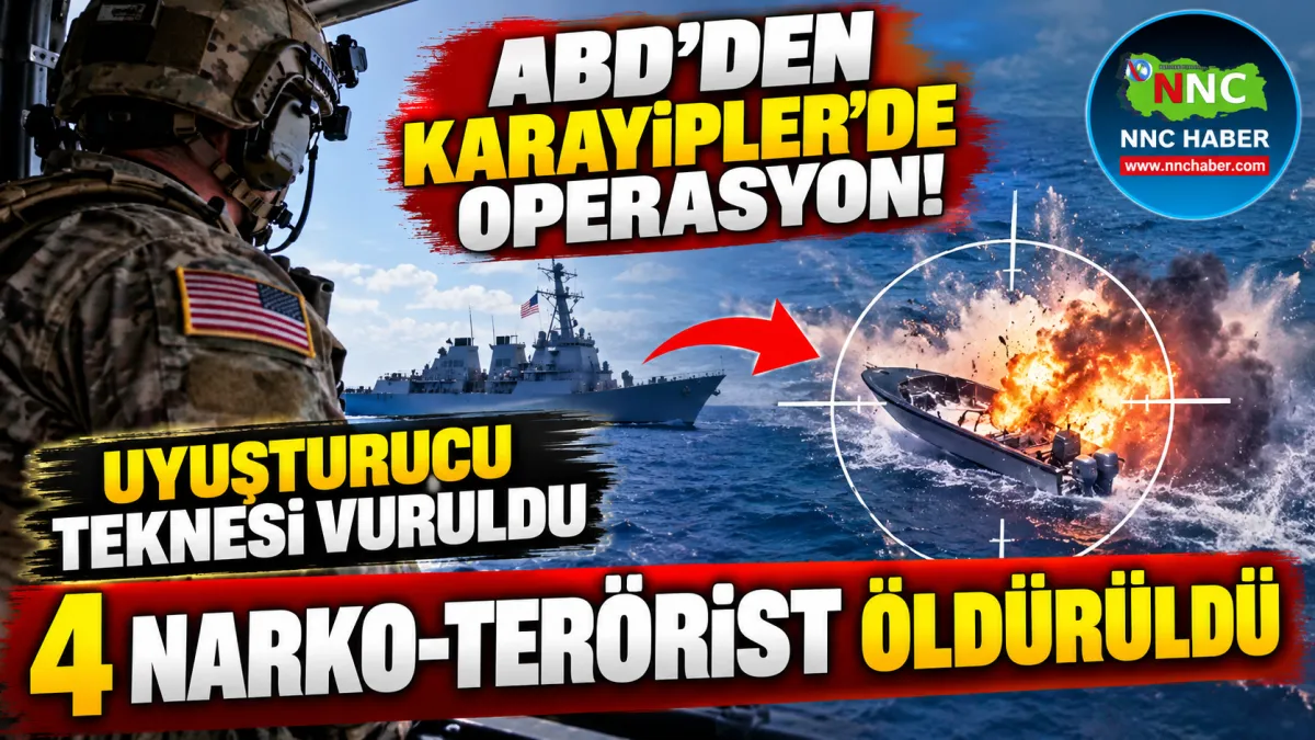 Karayipler’de Sıcak Operasyon! ABD Uyuşturucu Teknesini Hedef Aldı 4 Ölü