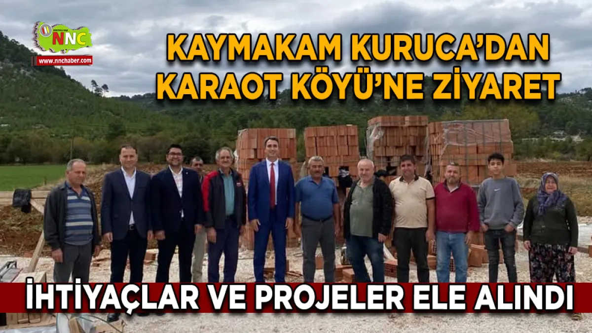 Kaymakam Kuruca’dan Karaot Köyü’ne ziyaret İhtiyaçlar ve projeler ele alındı