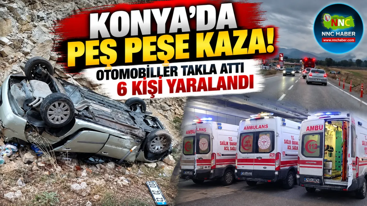 Konya-Antalya Yolunda Peş Peşe Kaza! Otomobiller Takla Attı 6 Yaralı