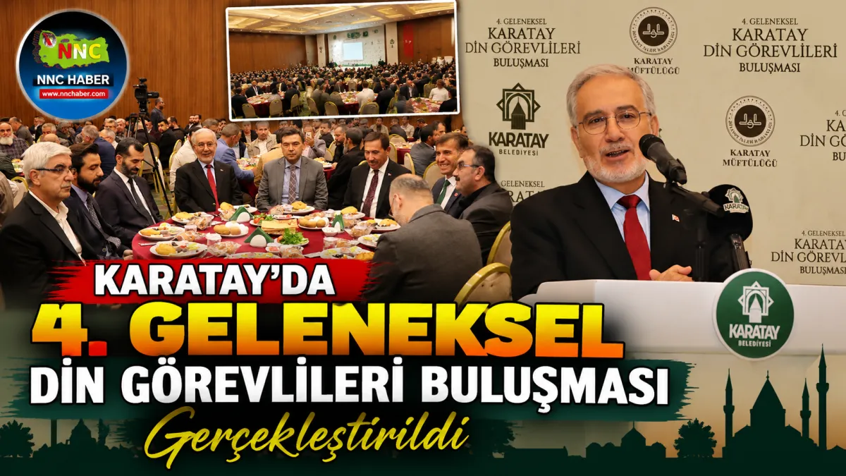 Konya Karatay’da Din Görevlileri Bir Araya Geldi Geleneksel Buluşmanın 4’üncüsü Yapıldı