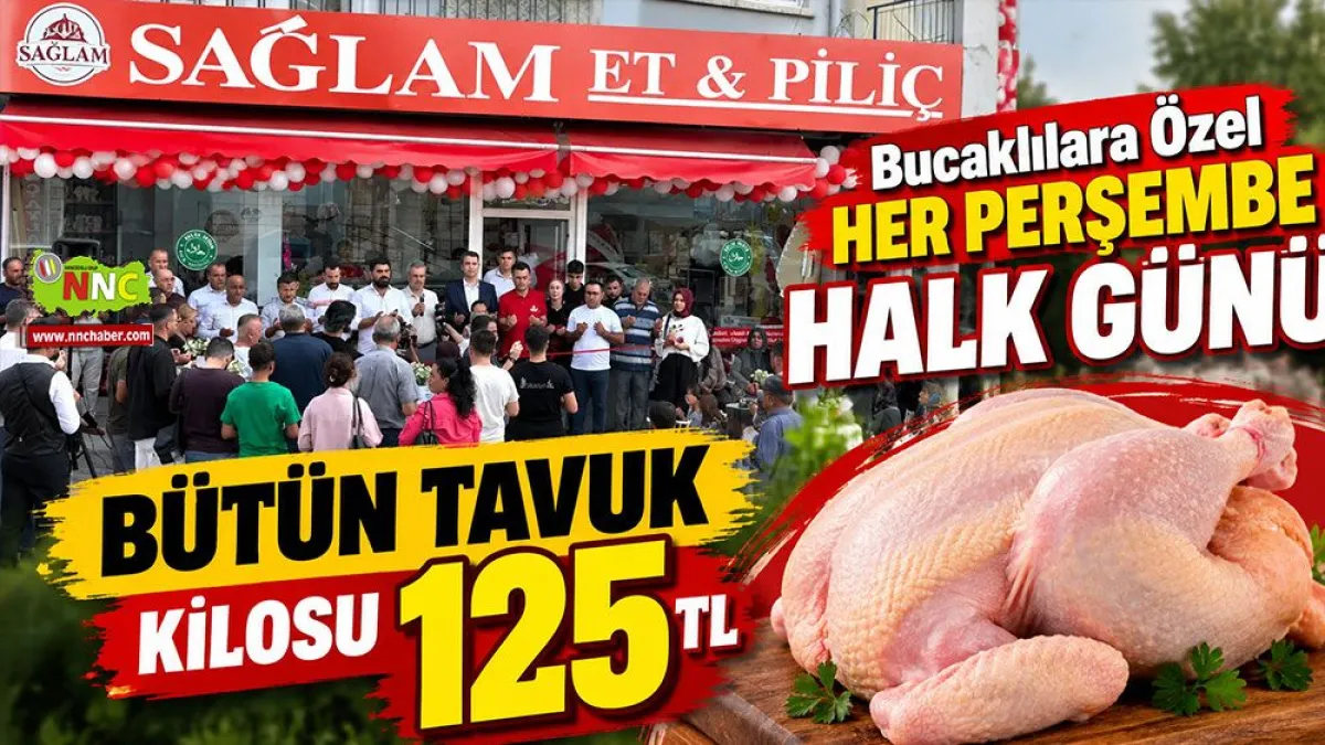 Sağlam Et ve Piliç’ten halk günü Bütün tavuk kilosu 125 TL