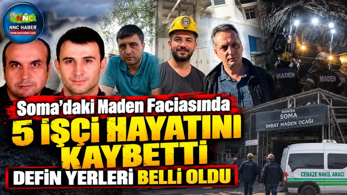 Soma’daki Maden Faciasında 5 Acı Hikâye: Defin Yerleri Belli Oldu