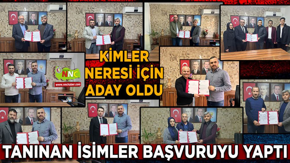 AK Parti Bucak'ta kimler başvuru yaptı! İşte isimler