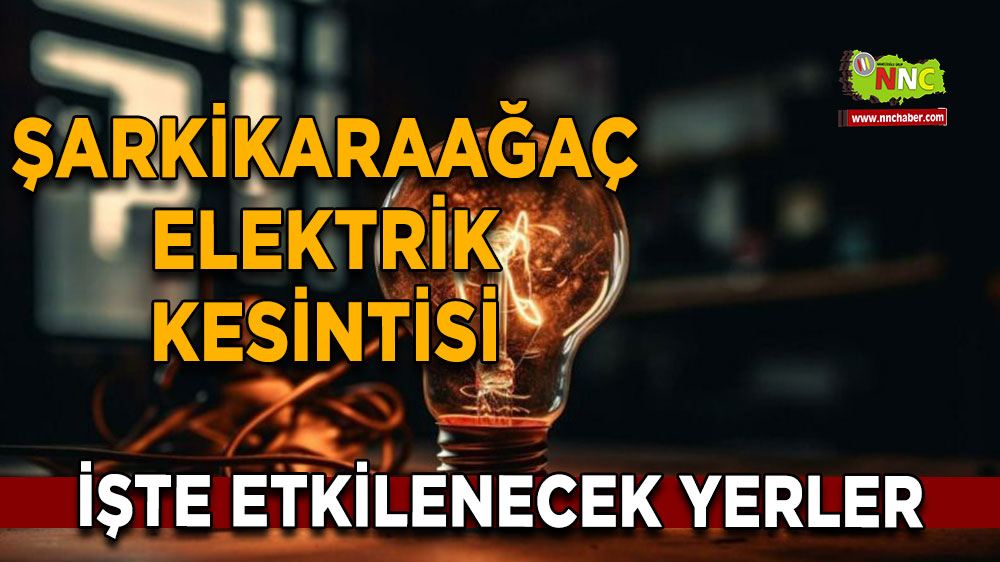 Isparta Şarkikaraağaç  7 Kasım 2024 Perşembe elektrik kesintisi etkilenecek yerler