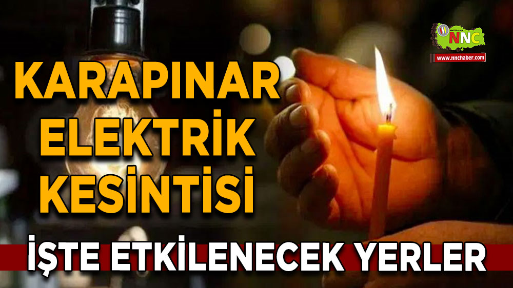 Konya Karapınar 16 Mart 2025 Pazar elektrik kesintisi etkilenecek yerler