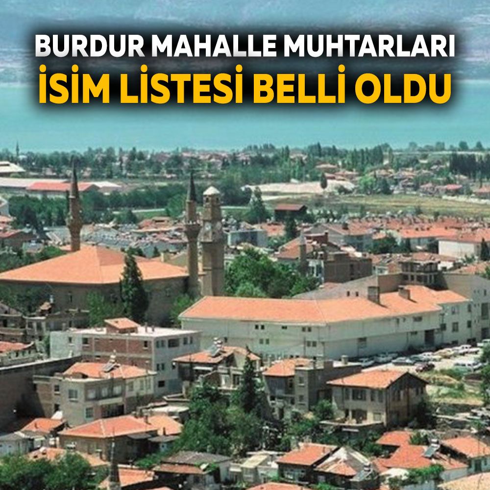 Burdur Mahalle Muhtarları Haberleri