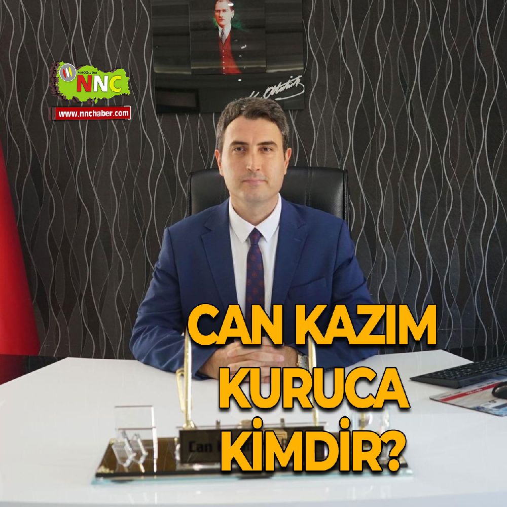 Can Kazım Kuruca Haberleri